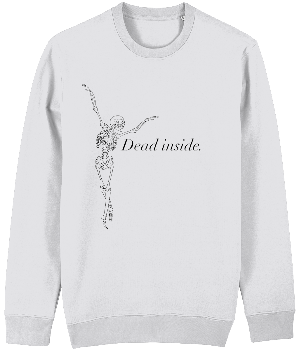 'Dead inside' Organic Unisex Sweatshirt