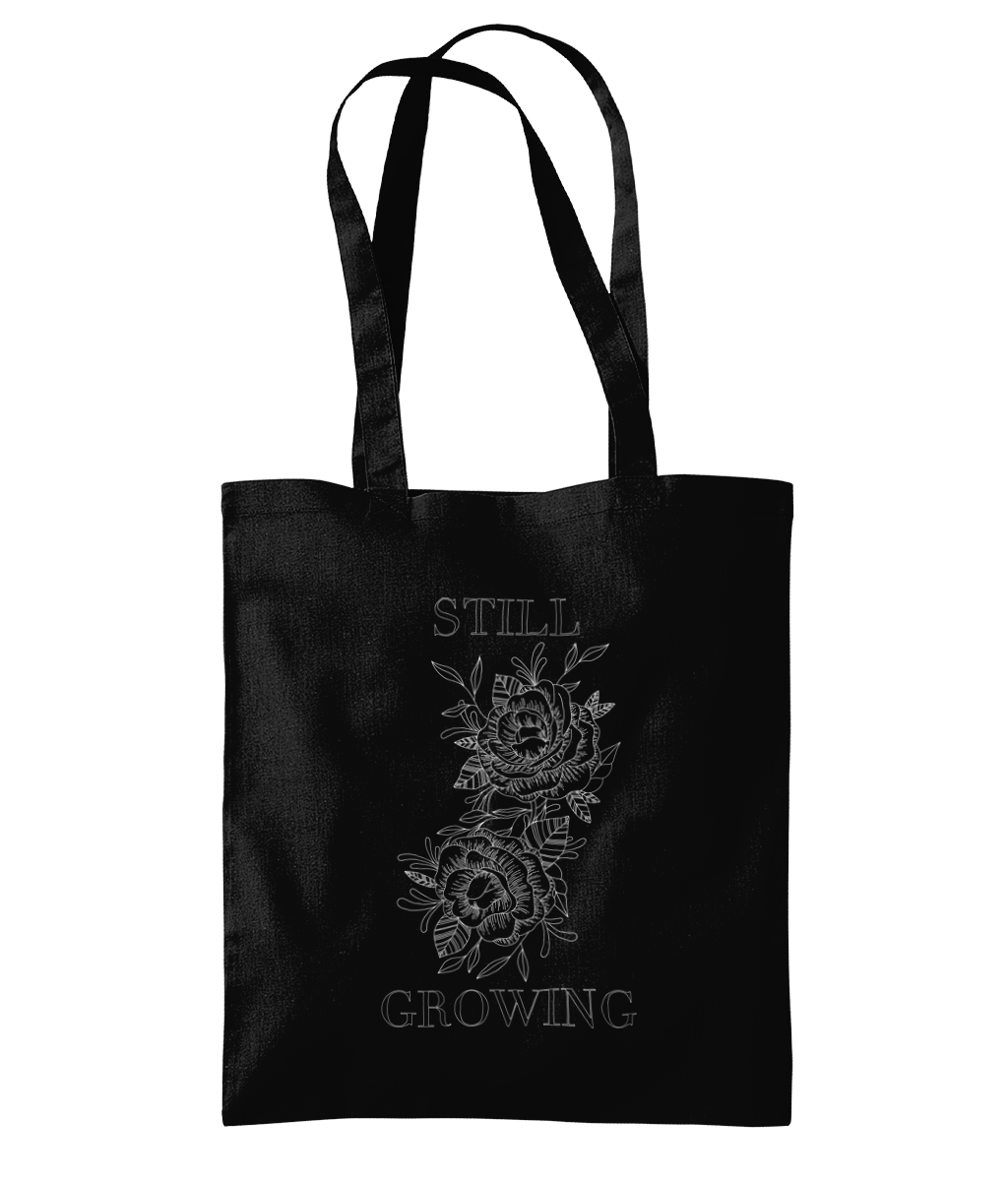 'Still Growing' Organic Cotton Tote Bag