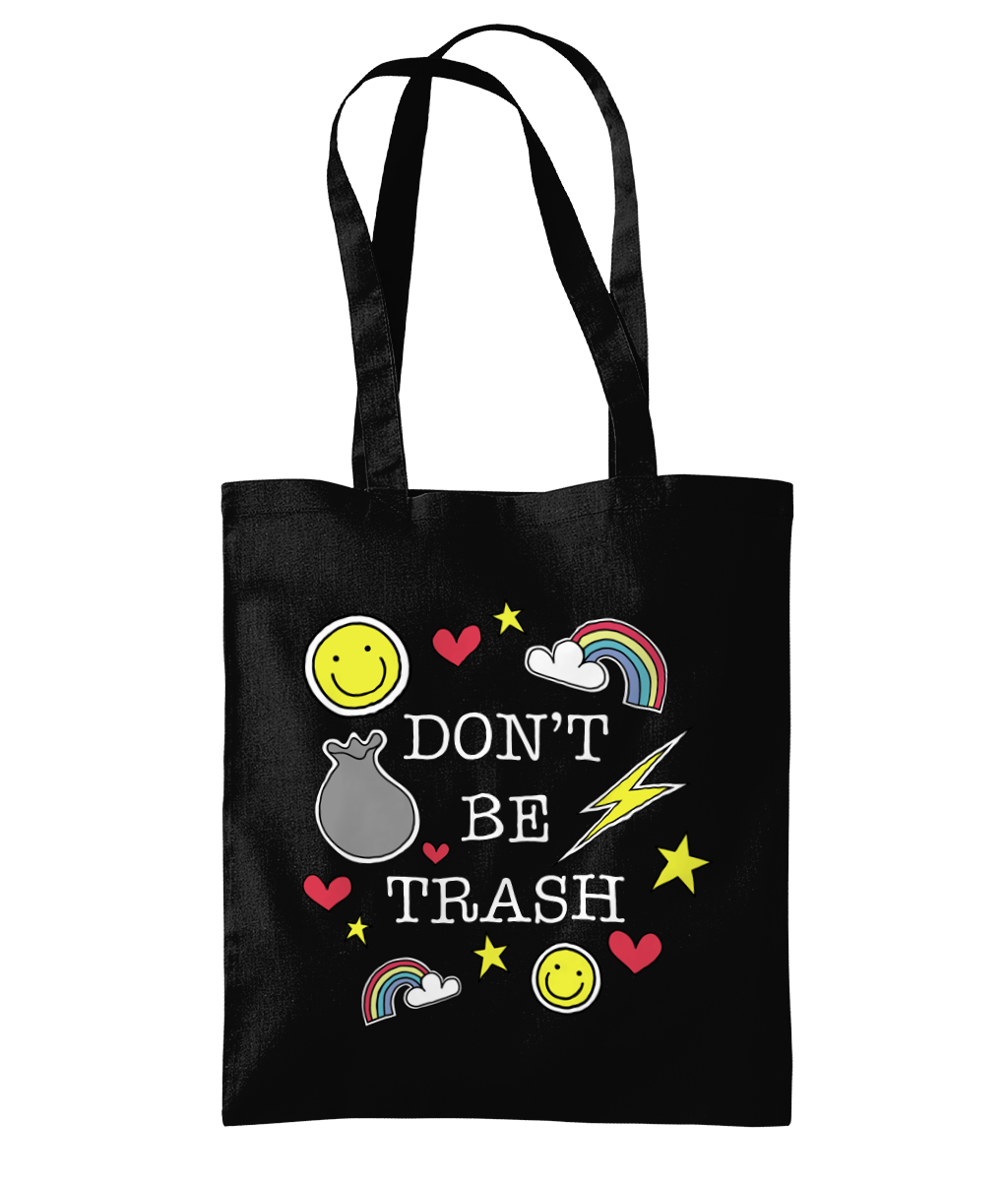 ‘Don't Be Trash' Organic Cotton Tote Bag