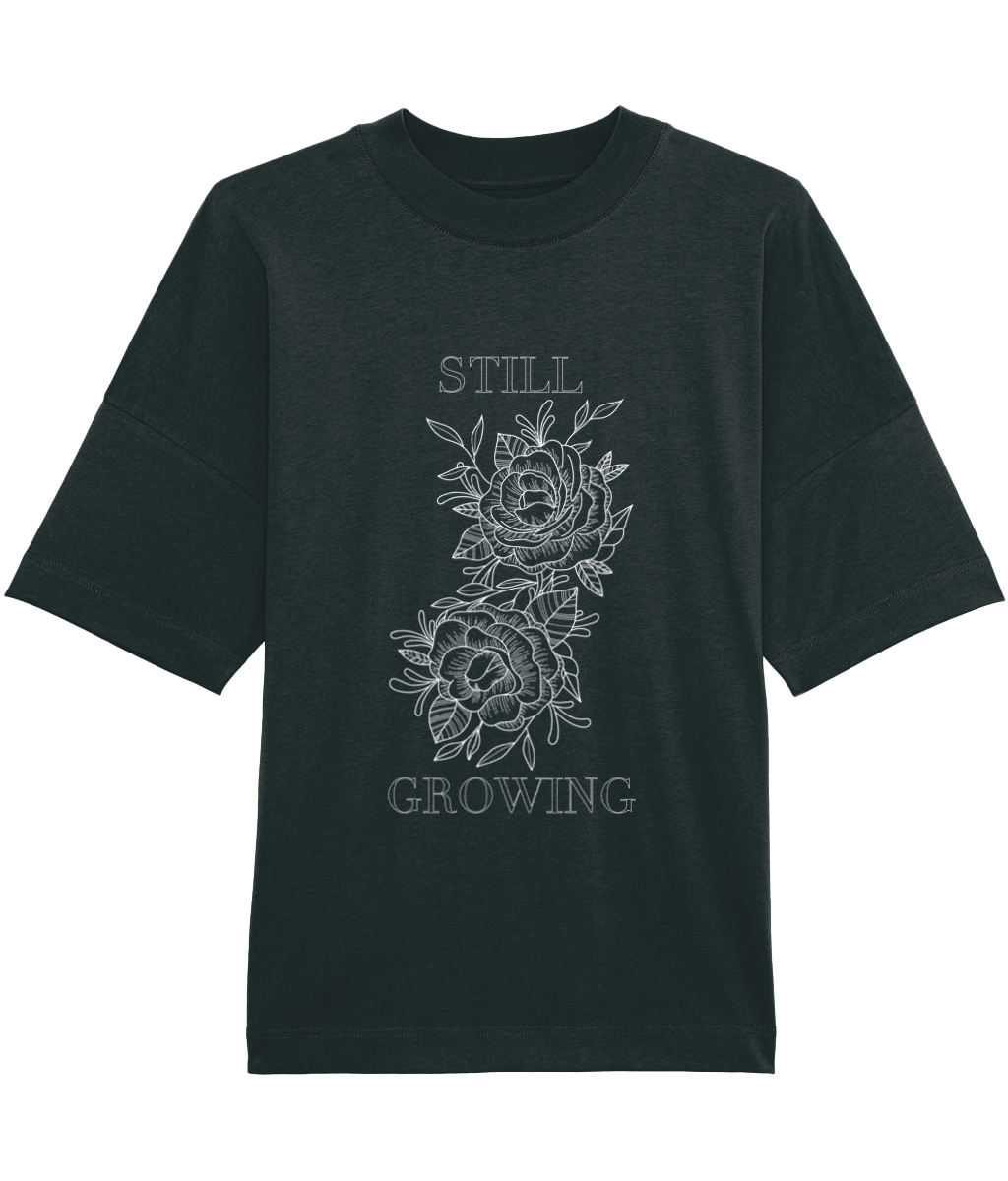 'Still Growing' Organic Unisex T-shirt