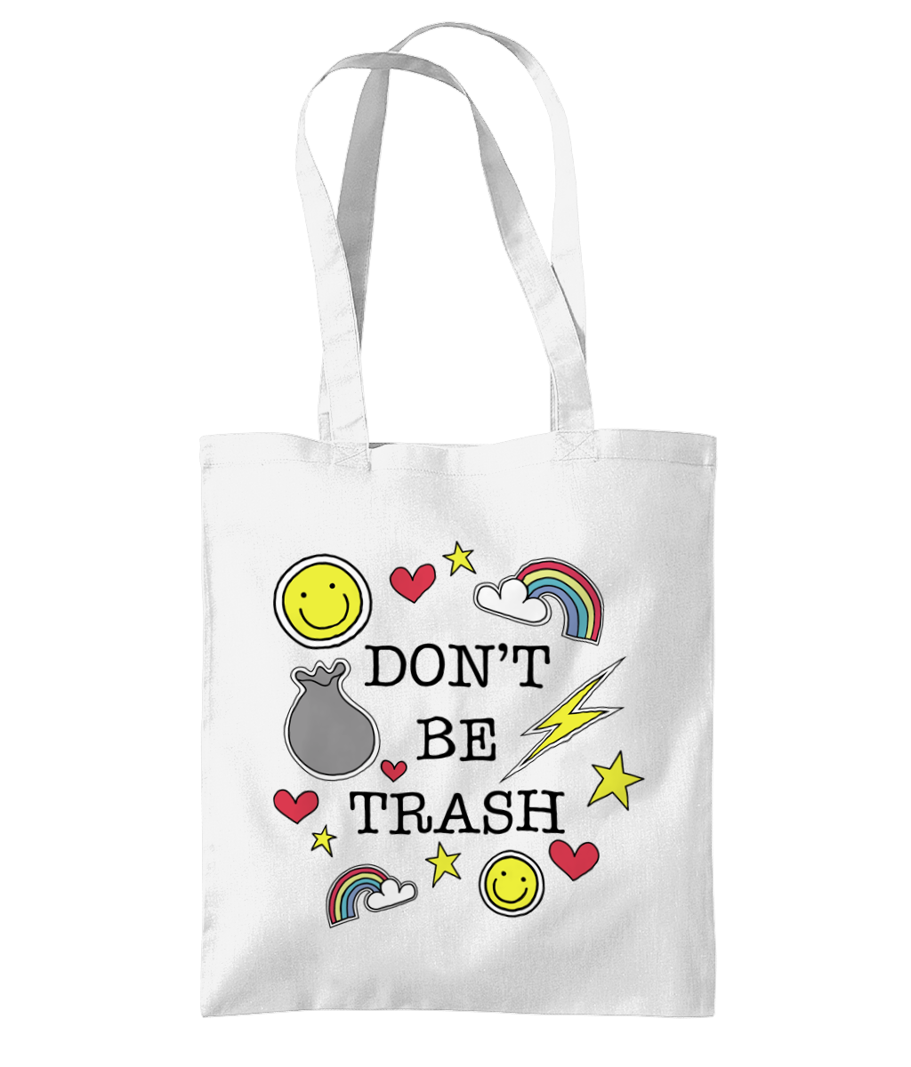 ‘Don't Be Trash' Organic Cotton Tote Bag